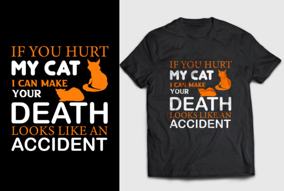 If You Hurt My Cat T-Shirt Design Review